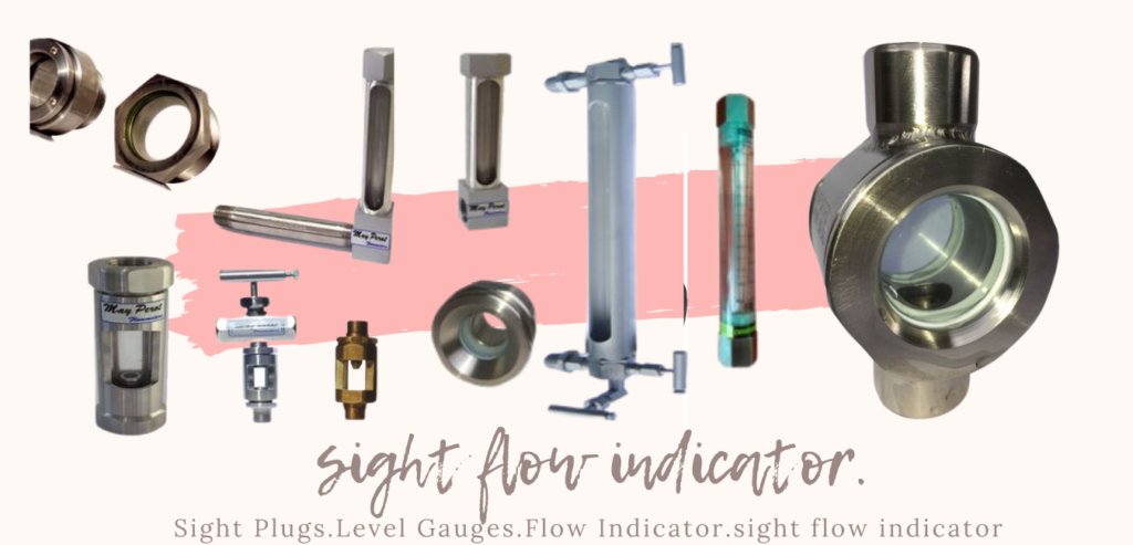 sight flow indicator manufacturer 